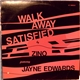 Zino Featuring Jayne Edwards - Walk Away Satisfied